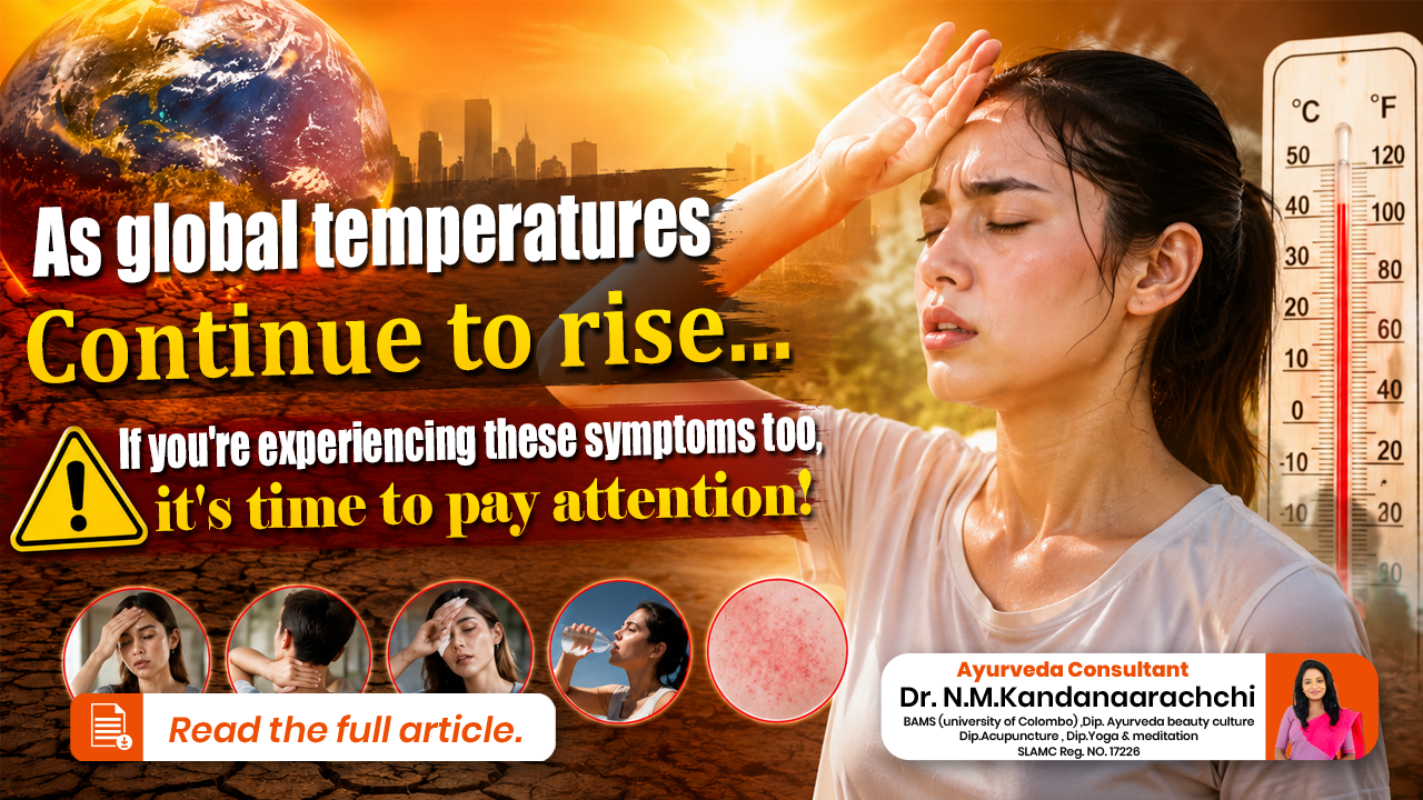 🌍🔥 As global temperatures continue to rise... ⚠️ If you're experiencing these symptoms too, it's time to pay attention!